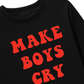 Áo Thun Dài Tay Make boys cry