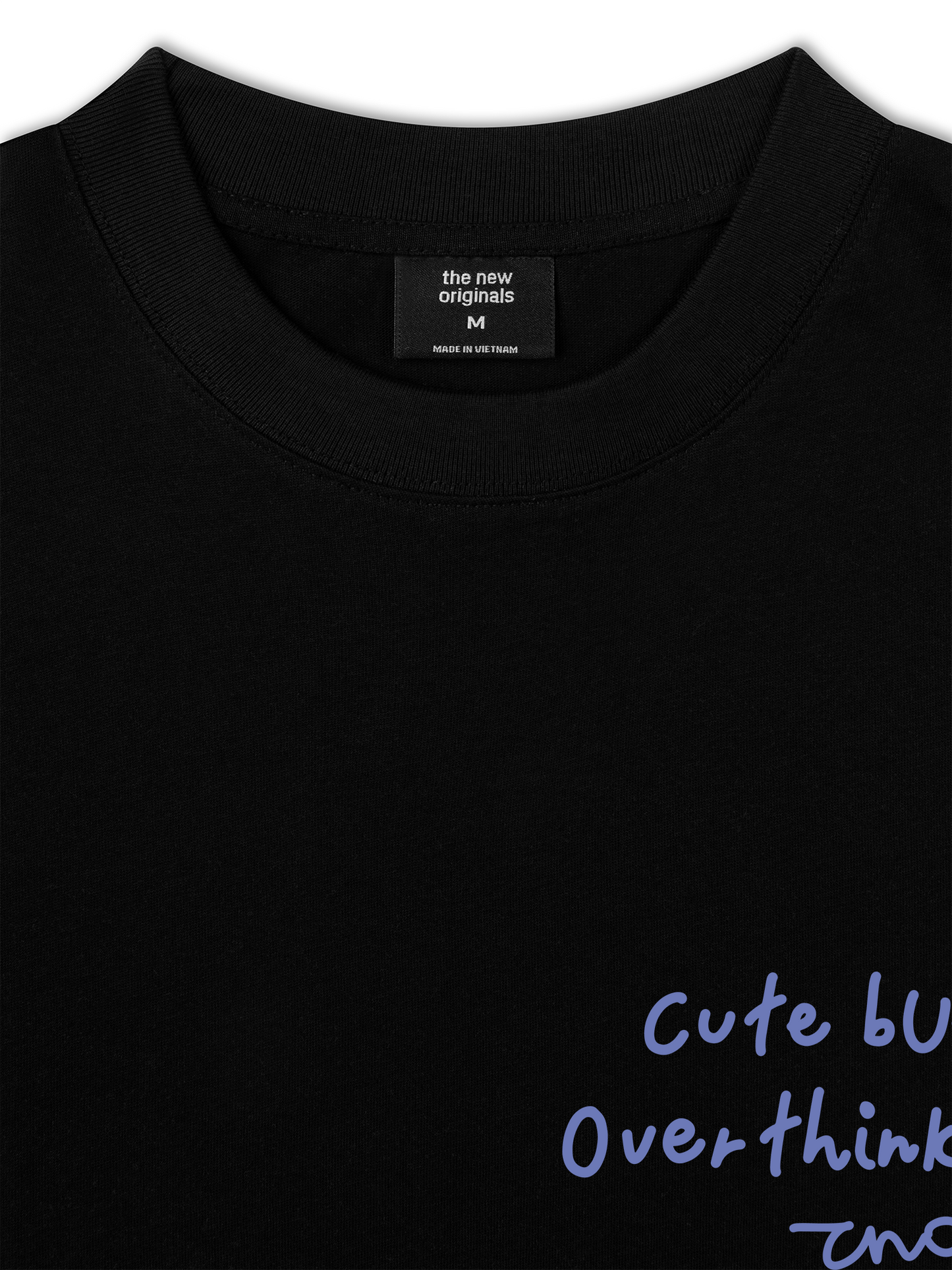 Áo Thun Relaxed Fit Cute But Overthinker