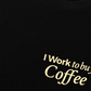 Áo Thun Relaxed Fit I Work To Buy Coffee