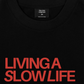Áo Thun Relaxed Fit Living A Slow Life