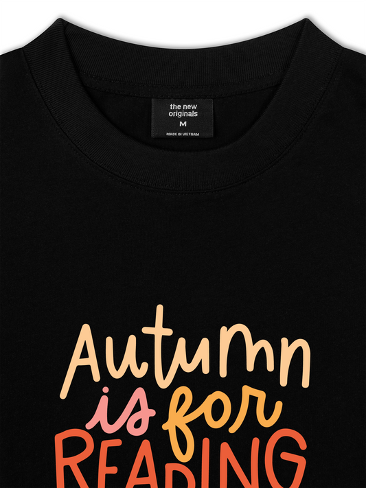 Áo Thun Relaxed Fit Autumn Vibes Autumn is For Reading Good Books