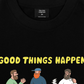 Áo Thun Relaxed Fit Good Things Happen After Coffee
