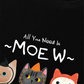 Áo Thun Relaxed Fit All You Need Is Moew