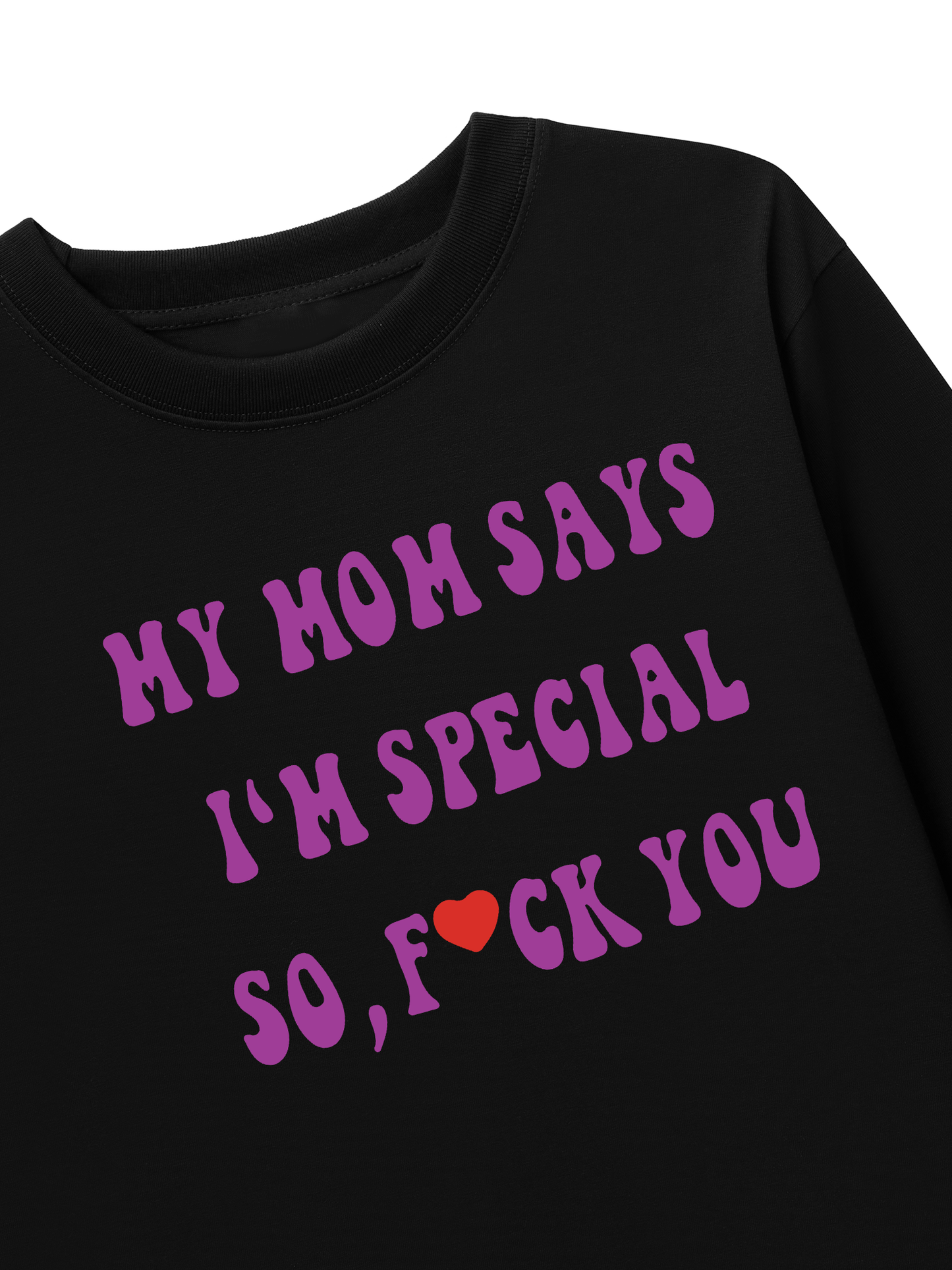 Áo Thun Dài Tay My mom says I_m special