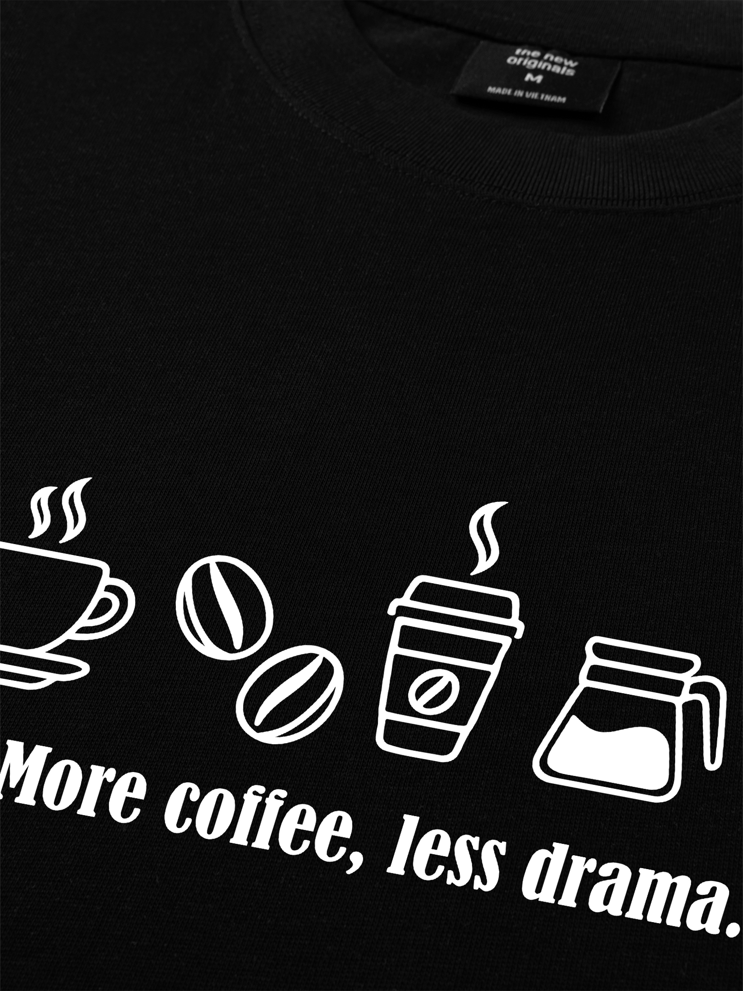 Áo Thun Relaxed Fit More Coffee, Less Drama
