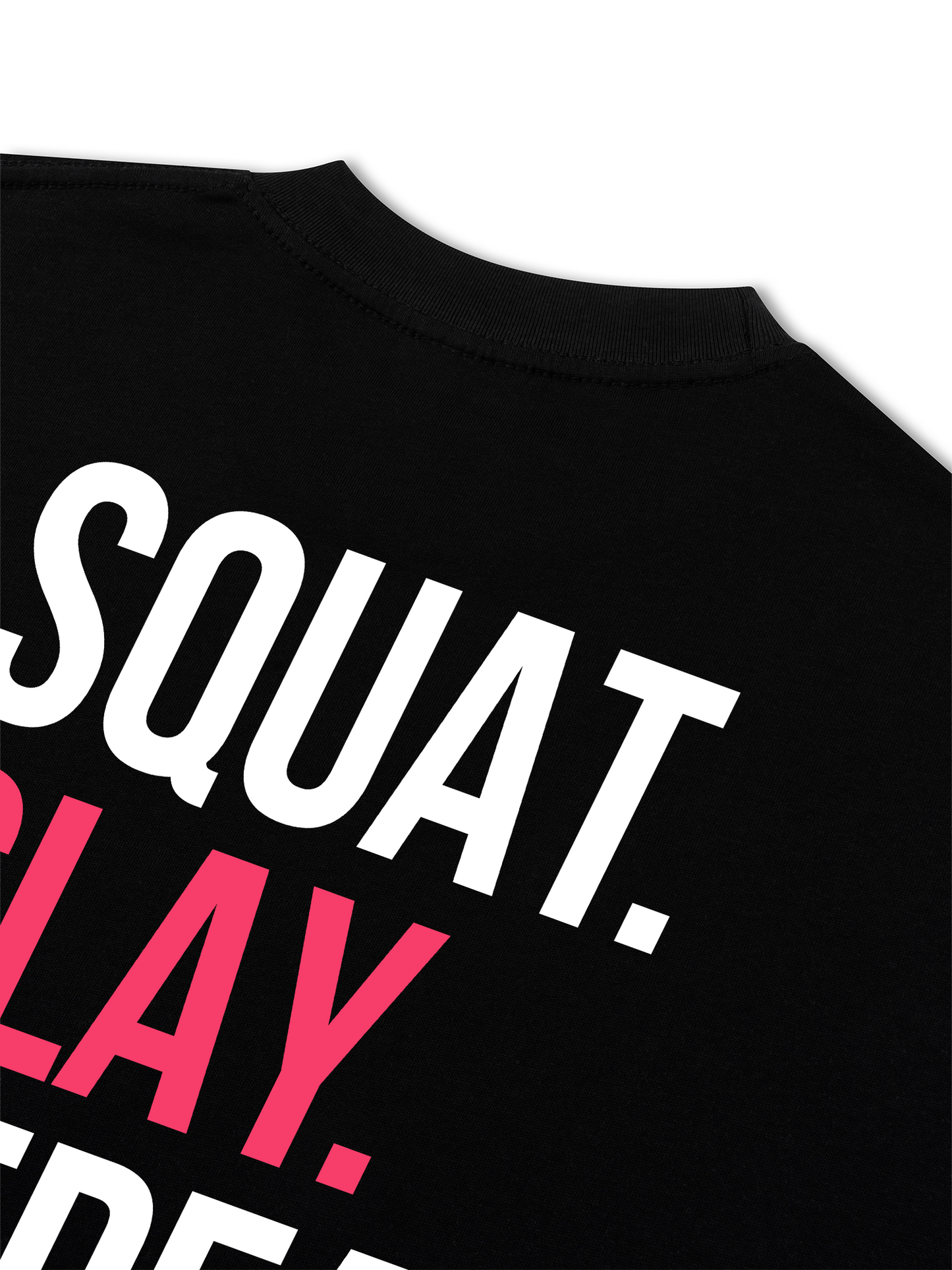 Áo Thun Relaxed Fit Squat Slay Repeat