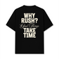 Áo Thun Relaxed Fit Why Rush