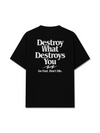Áo Thun Relaxed Fit Life Vibe Destroy What Destroy You