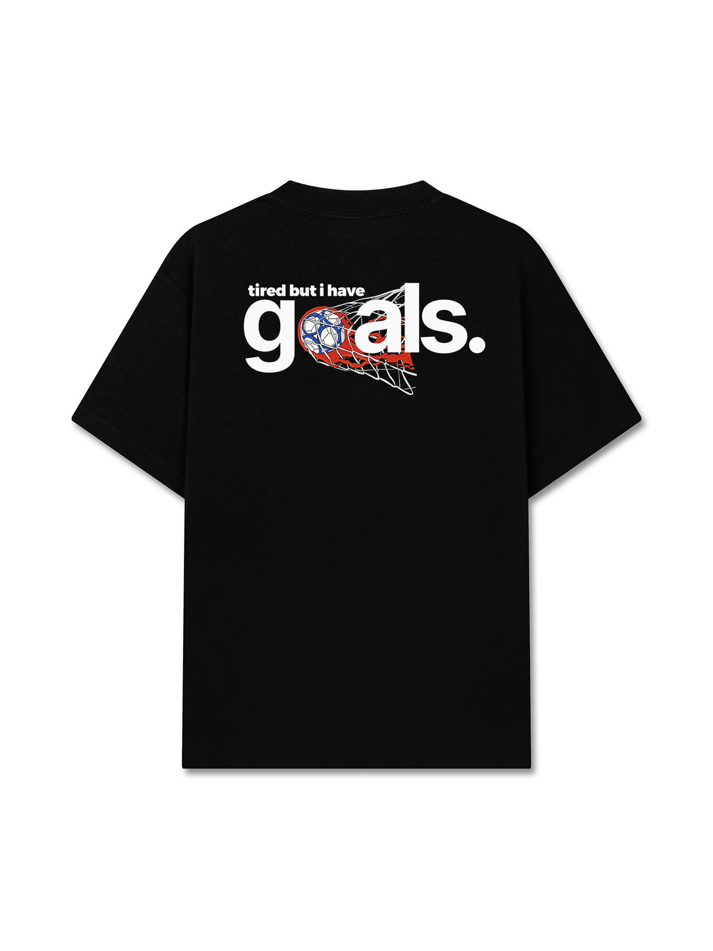Áo Thun Relaxed Fit Tired But I Have Goal