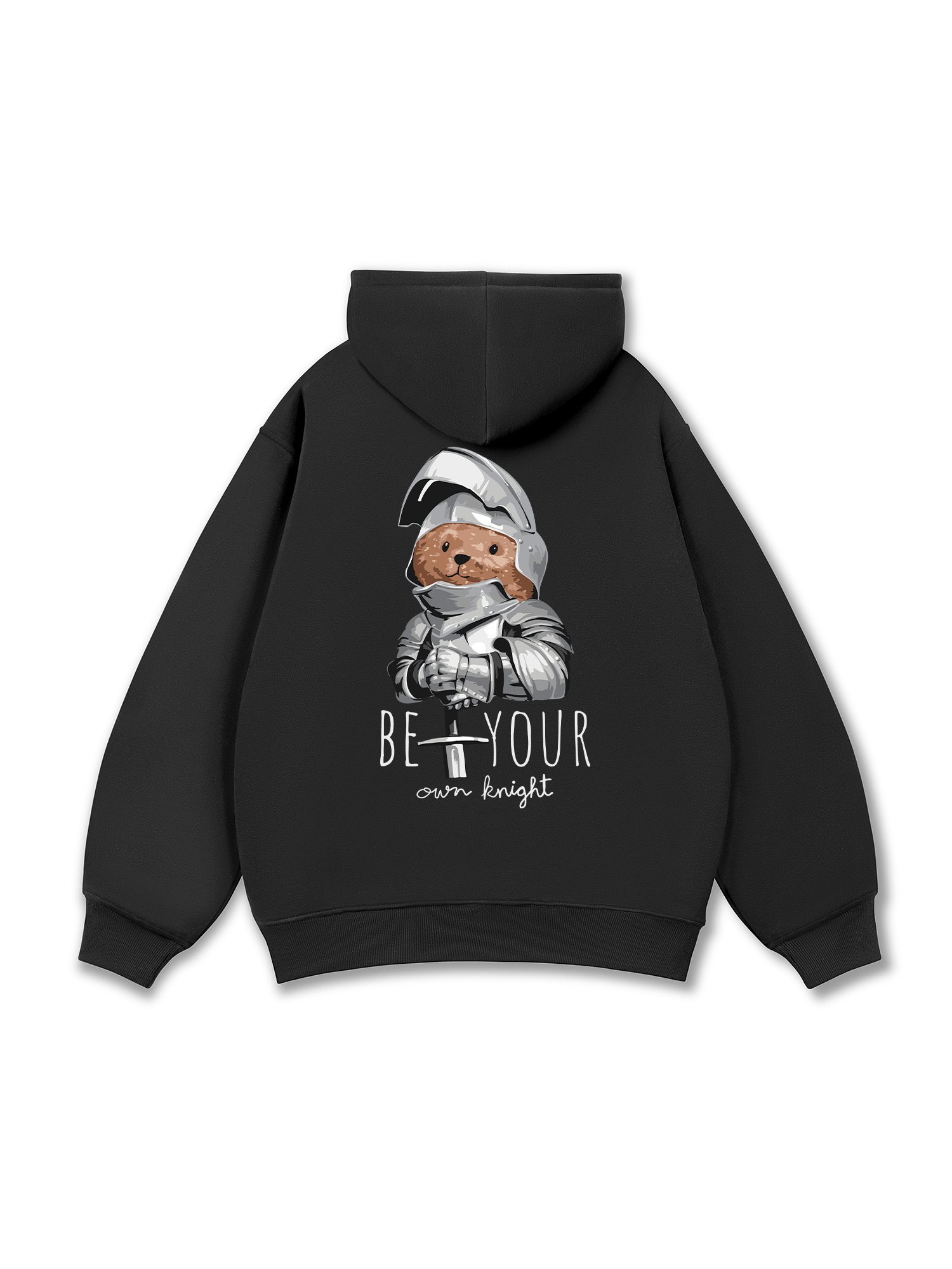 Be Your Own Knight Hoodie