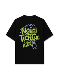 Áo Thun Relaxed Fit Người Tích Cực Uống Matcha