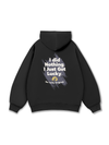 I Just Got Lucky Hoodie