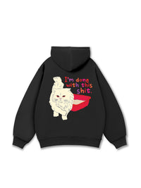I'm So Done Hoodie