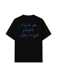 Áo Thun Relaxed Fit We Should Stay In Bed