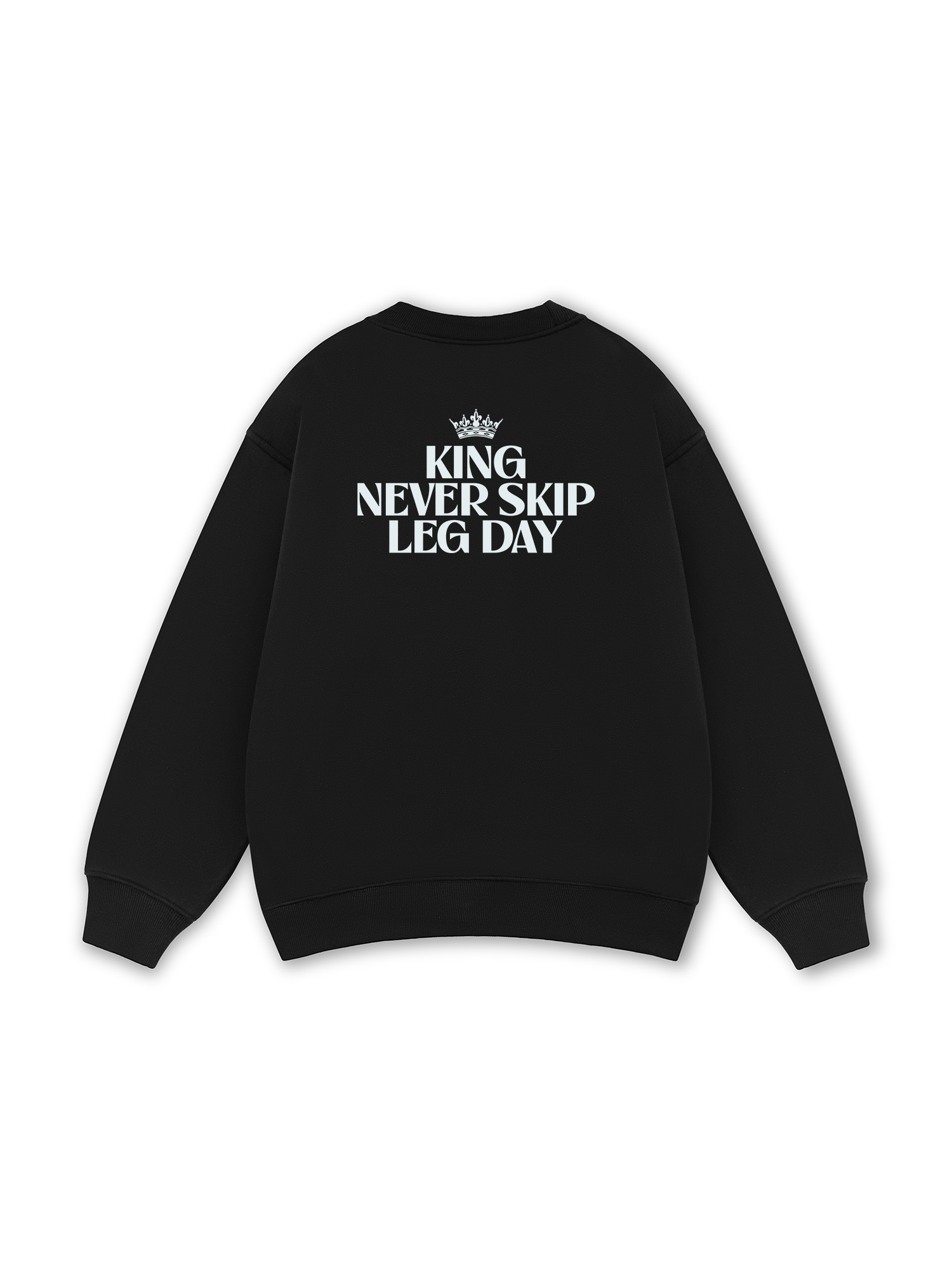 King Never Skip Leg Day Sweater