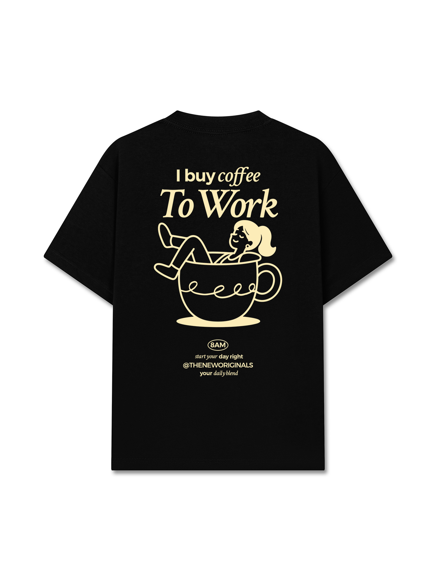 Áo Thun Relaxed Fit I Buy Coffee To Work
