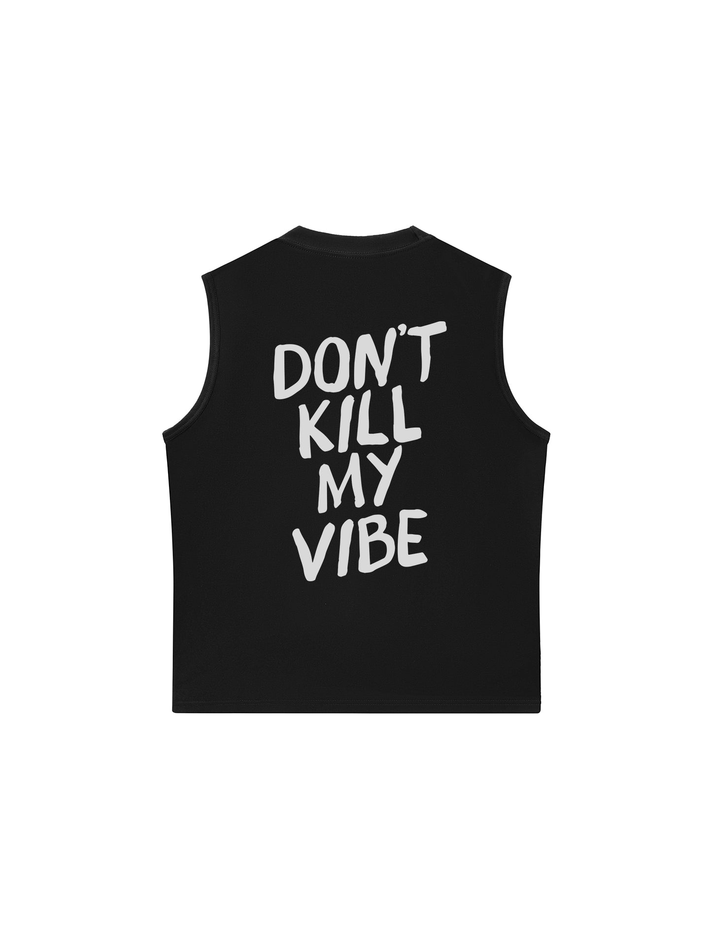 Áo Ba Lỗ Relaxed Fit Don_t Kill My Vibe