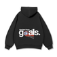 Tired But I Have Goal Hoodie