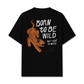 Áo Thun Relaxed Fit Born to be Wild