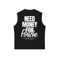 Áo Ba Lỗ Relaxed Fit Need Money For