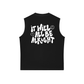 Áo Ba Lỗ Relaxed Fit It Will All Be Alright