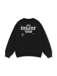 Train Insane Sweater