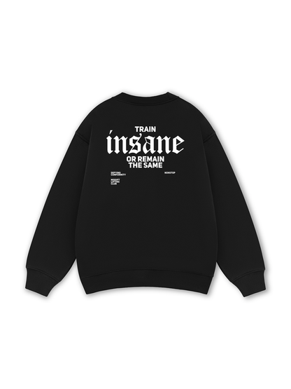 Train Insane Sweater
