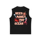 Áo Ba Lỗ Relaxed Fit Need Money For Ocean