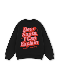 Dear Santa I Can Explain Sweater