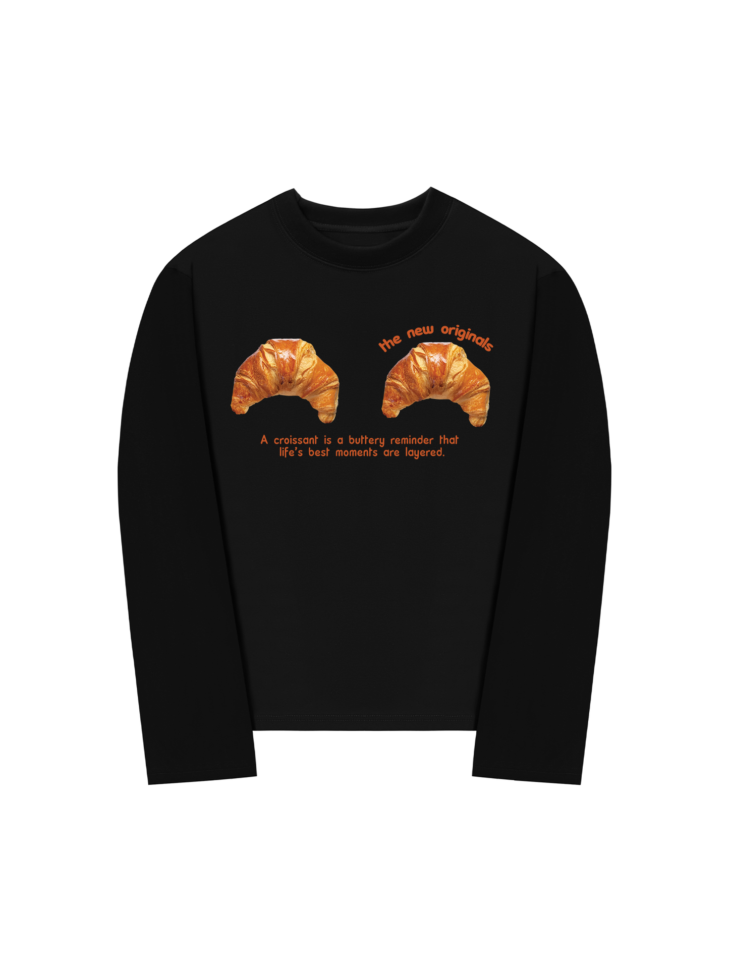 Áo Thun Dài Tay Croissant Quote