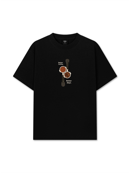 Áo Thun Relaxed Fit Better Coffeee Better Days