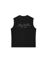 Áo Ba Lỗ Relaxed Fit Life Is Too Short