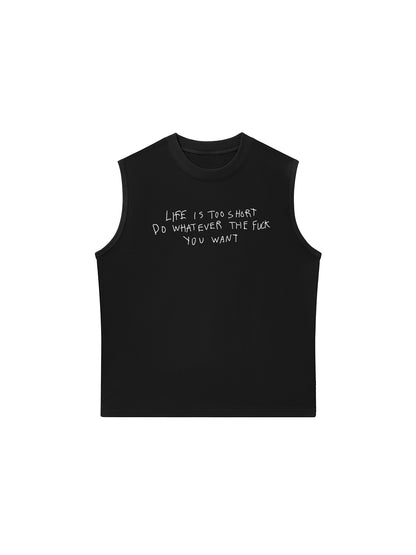 Áo Ba Lỗ Relaxed Fit Life Is Too Short