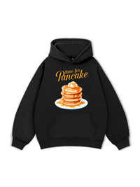 Time For Pancake Hoodie