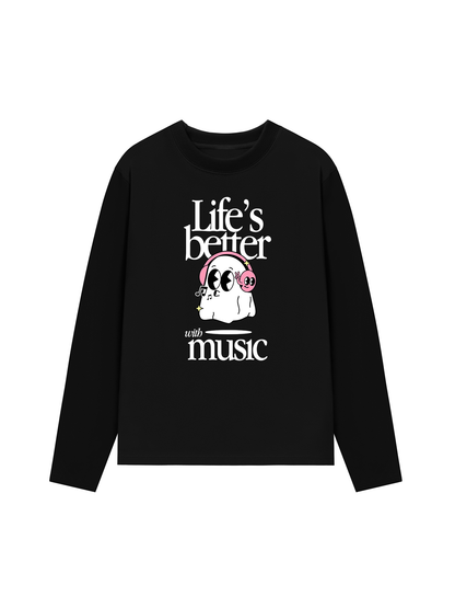 Áo Thun Dài Tay Life_s Better With Music