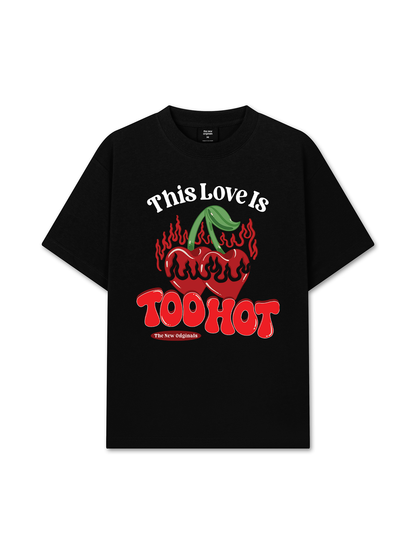Áo Thun Relaxed Fit This Love Is Too Hot