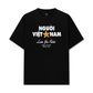 Áo Thun Relaxed Fit Người Việt Nam - Luôn Yêu Nước