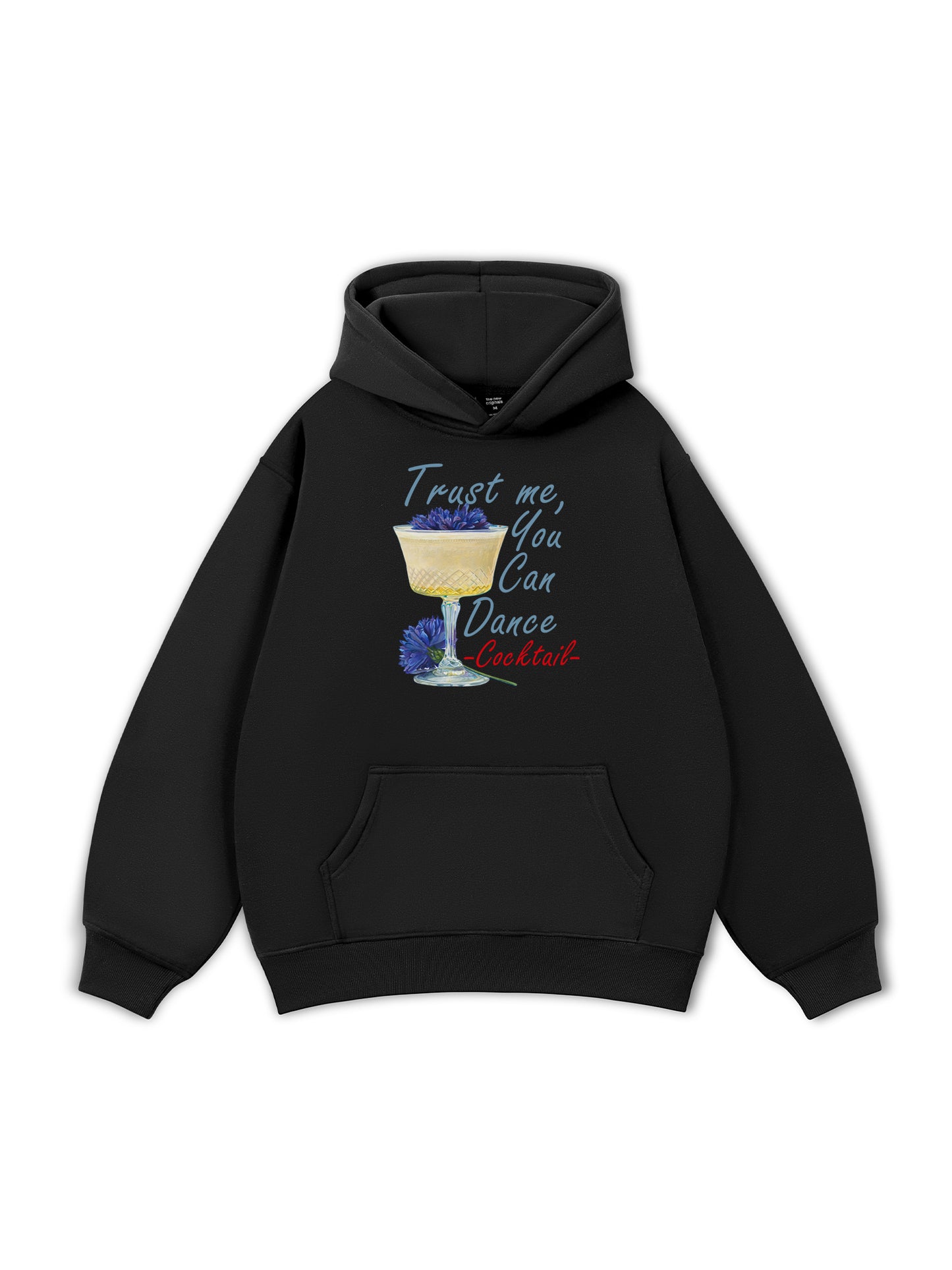 Trust me, You can dance Hoodie