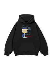 Trust me, You can dance Hoodie