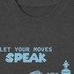 Áo Thun Relaxed Fit Let Your Moves Speak