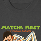 Áo Thun Relaxed Fit Matcha First