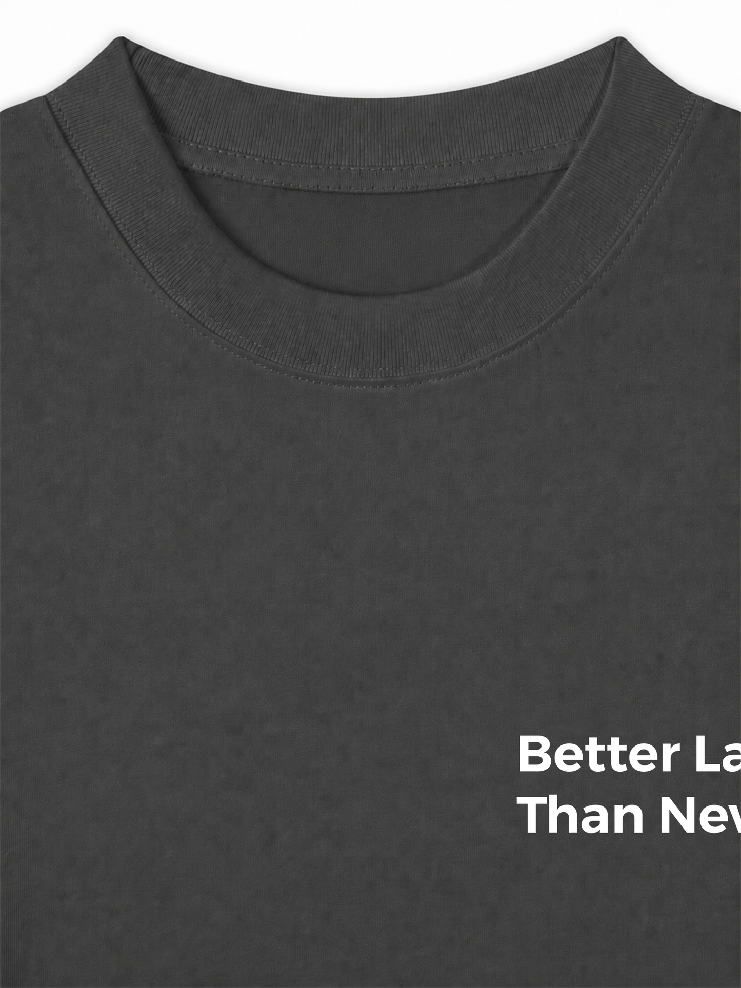 Áo Thun Relaxed Fit Better Late Than Never