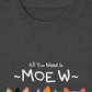 Áo Thun Relaxed Fit All You Need Is Moew