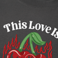 Áo Thun Relaxed Fit This Love Is Too Hot