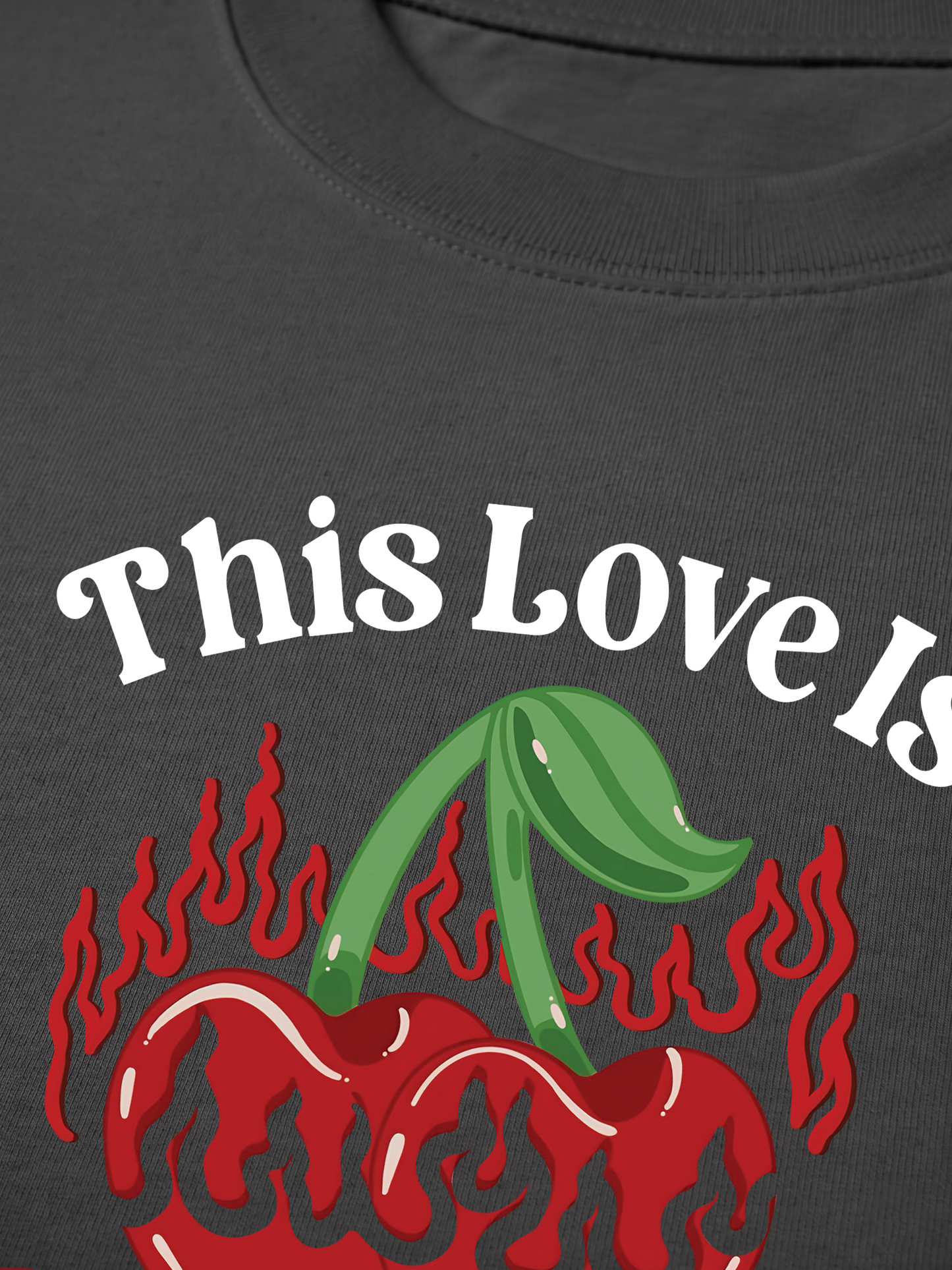 Áo Thun Relaxed Fit This Love Is Too Hot