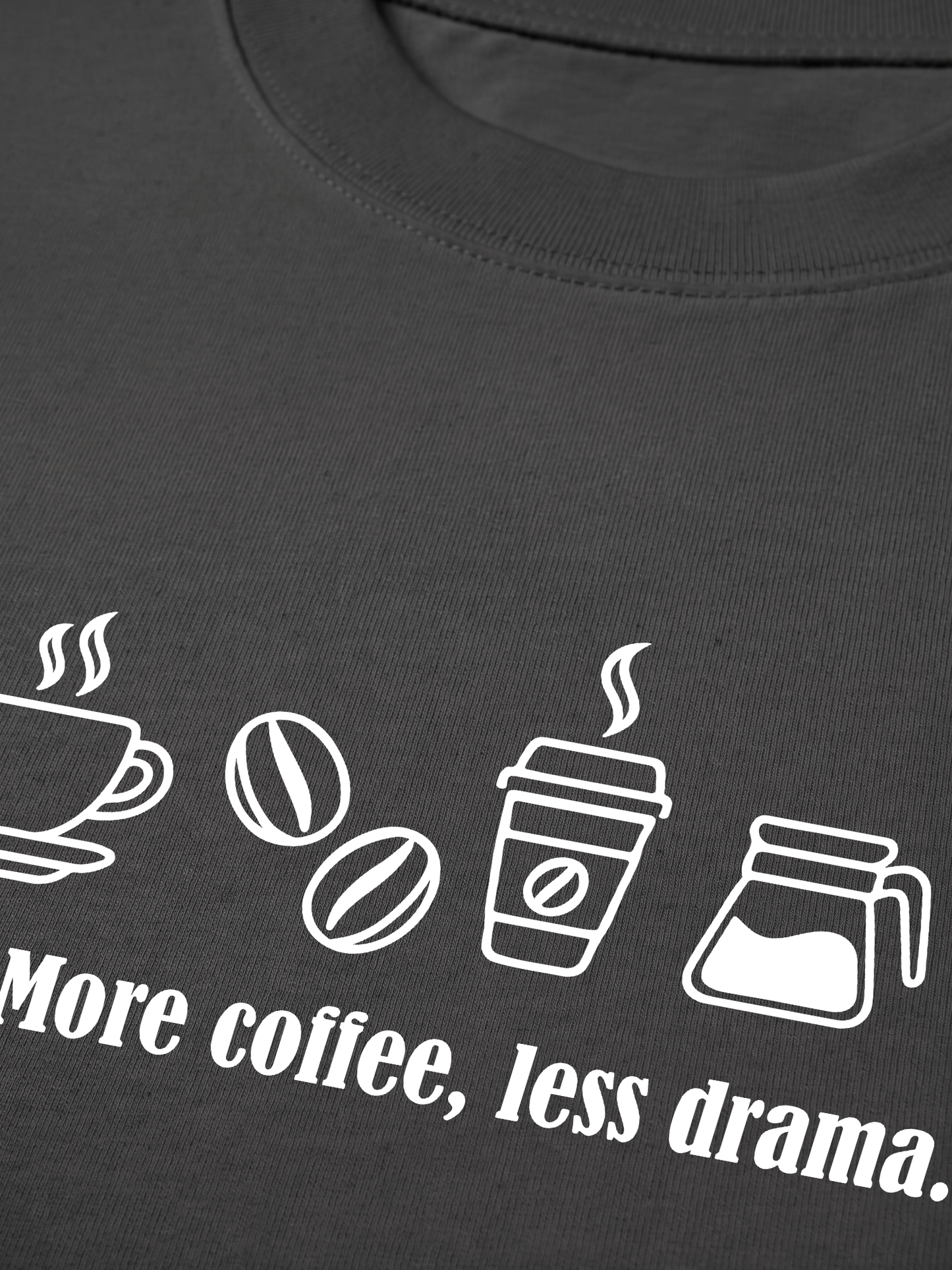 Áo Thun Relaxed Fit More Coffee, Less Drama