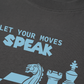 Áo Thun Relaxed Fit Let Your Moves Speak
