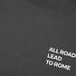 Áo Thun Relaxed Fit All Roads Lead To Rome