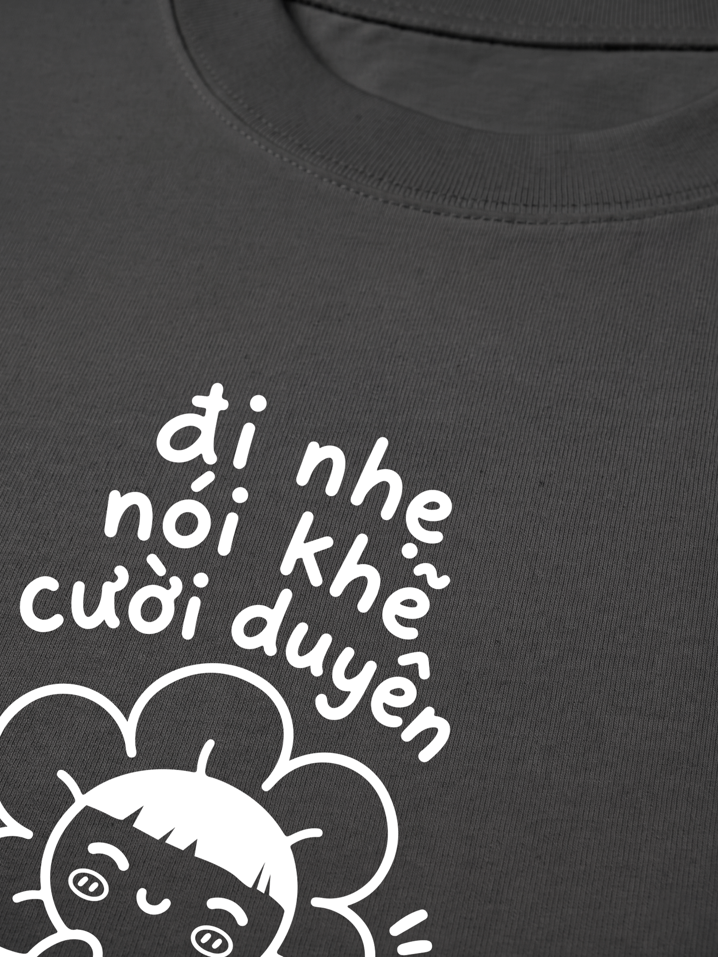 Áo Thun Relaxed Fit Đi Nhẹ Nói Khẽ Cười Duyên