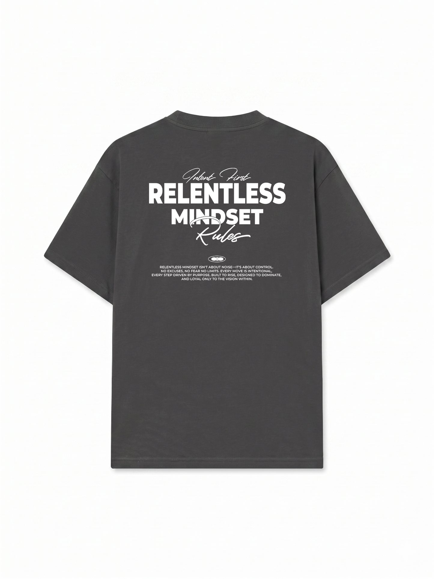 Áo Thun Relaxed Fit Success Story Intent First Relentless Mindset Rules